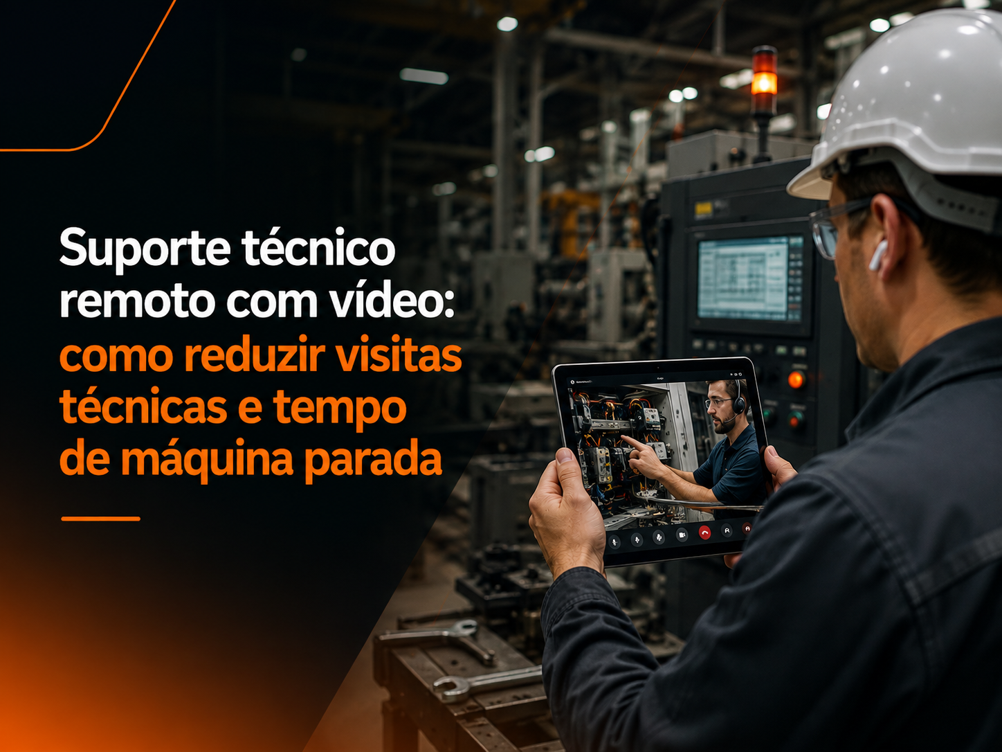 Suporte técnico remoto com vídeo para indústrias
